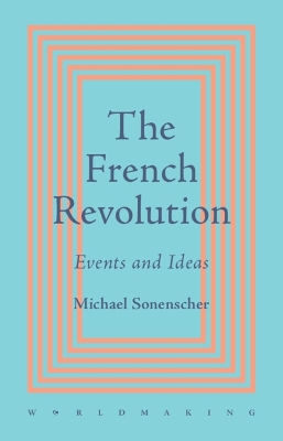 French Revolution: Events and Ideas