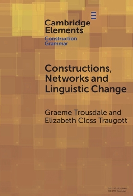 Constructions, Networks and Linguistic Change