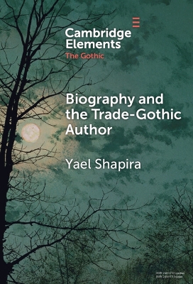 Biography and the Trade-Gothic Author: The Case of Isabella Kelly