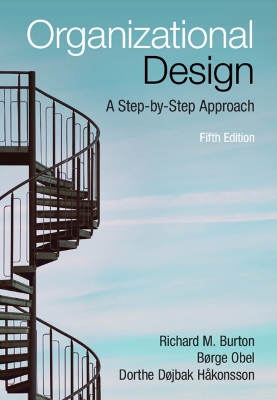 Organizational Design: A Step-by-Step Approach 5th Revised edition
