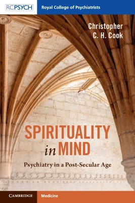 Spirituality in Mind: Psychiatry in a Post-Secular Age