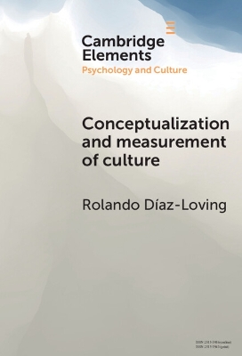 Conceptualization and Measurement of Culture: The Historic-Sociocultural Premises