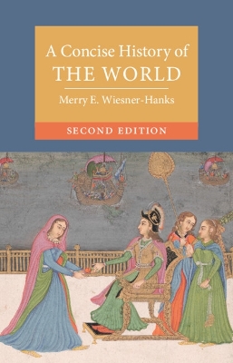Concise History of the World 2nd Revised edition