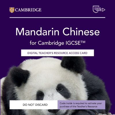 Mandarin Chinese for Cambridge IGCSE Digital Teacher's Resource Access Card 2nd Revised edition