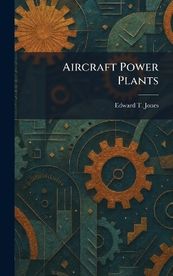 Aircraft Power Plants