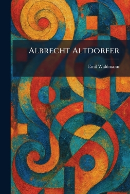 Albrecht Altdorfer