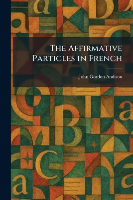 Affirmative Particles in French