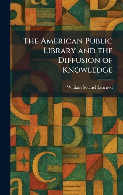 American Public Library and the Diffusion of Knowledge