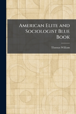 American Elite and Sociologist Blue Book