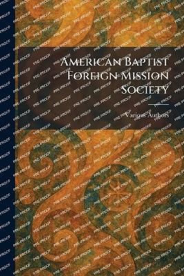 American Baptist Foreign Mission Society