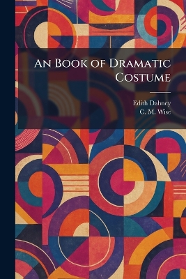 Book of Dramatic Costume