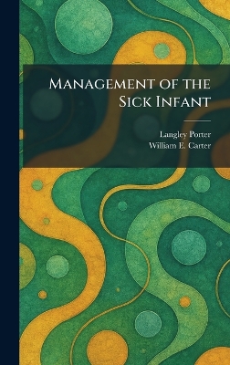 Management of the Sick Infant