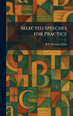 Selected Speeches for Practice