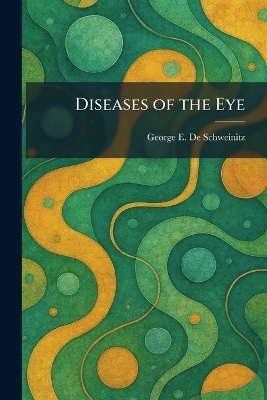 Diseases of the Eye