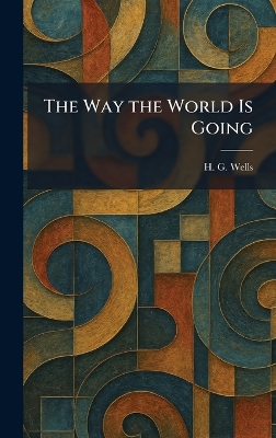 Way the World Is Going