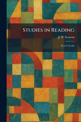 Studies in Reading: Fourth Grade