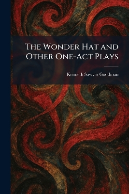 Wonder Hat and Other One-Act Plays