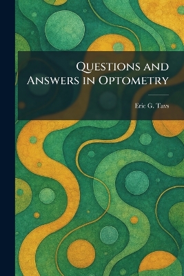 Questions and Answers in Optometry