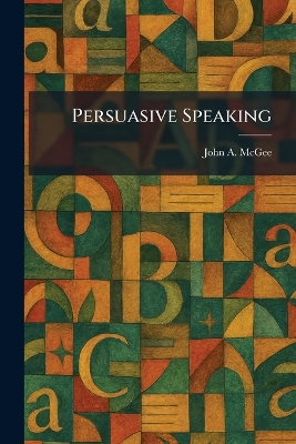 Persuasive Speaking