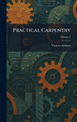 Practical Carpentry