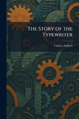 Story of the Typewriter