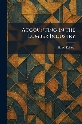 Accounting in the Lumber Industry