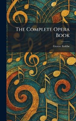 Complete Opera Book