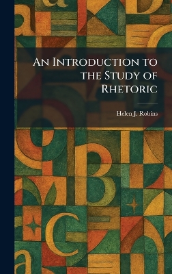 Introduction to the Study of Rhetoric