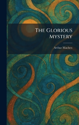 Glorious Mystery