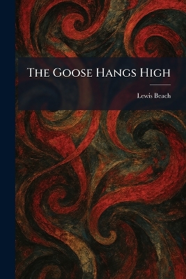Goose Hangs High