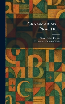 Grammar and Practice