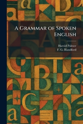Grammar of Spoken English