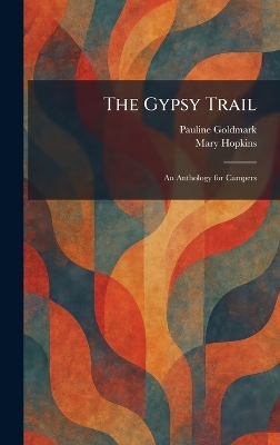 Gypsy Trail: An Anthology for Campers