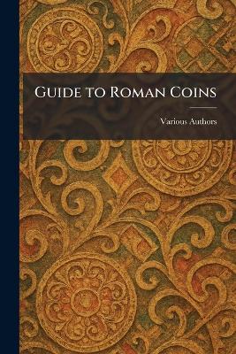 Guide to Roman Coins