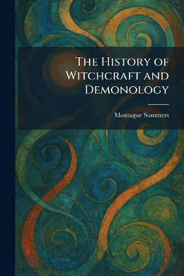 History of Witchcraft and Demonology