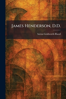 James Henderson, D.D.