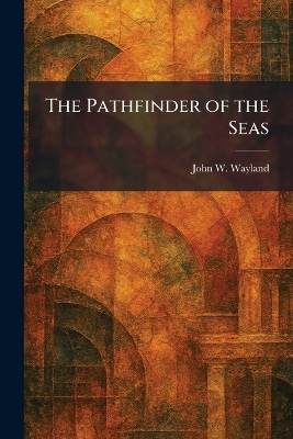Pathfinder of the Seas