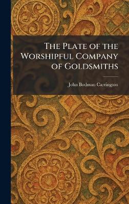 Plate of the Worshipful Company of Goldsmiths