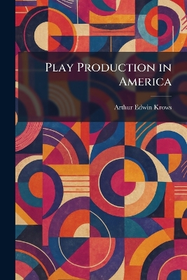 Play Production in America