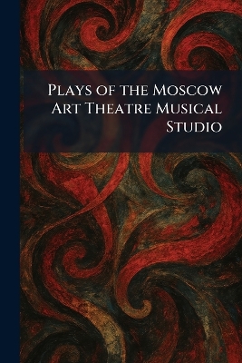 Plays of the Moscow Art Theatre Musical Studio