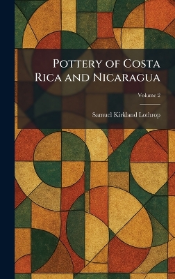 Pottery of Costa Rica and Nicaragua