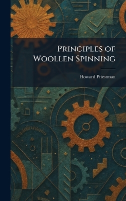 Principles of Woollen Spinning