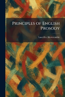 Principles of English Prosody