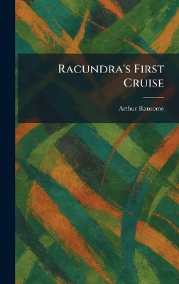 Racundra's First Cruise