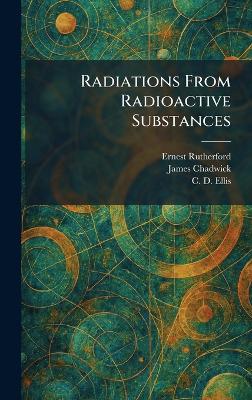 Radiations From Radioactive Substances