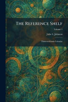 Reference Shelf: Thirteen-Month Calendar