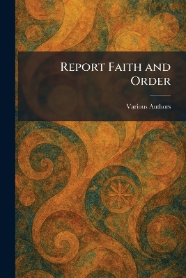 Report Faith and Order
