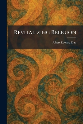 Revitalizing Religion