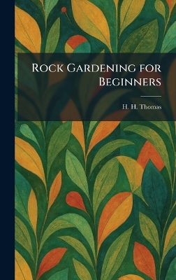 Rock Gardening for Beginners