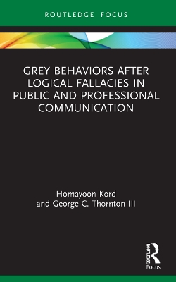 Grey Behaviors after Logical Fallacies in Public and Professional  Communication